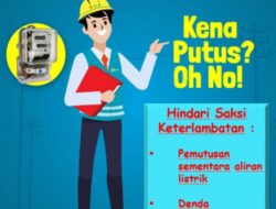 Ayo Bayar Tagihan Listrik Tepat Waktu, Hindari Denda dan Sangsi Pemutusan Arus Listrik