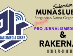 DPP Pro Jurnalismedia Siber Siap Gelar Rakernas dan Munaslub Khusus Ganti Nama Organisasi